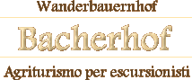 Bacherhof Urlaub auf dem Bauernhof